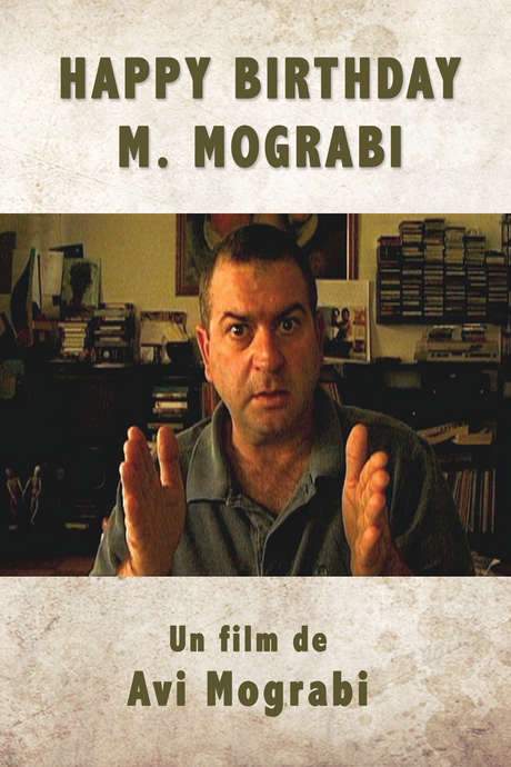 Happy Birthday, Mr. Mograbi